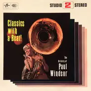 The Artistry Of Paul Windsor - Classics With A Beat!