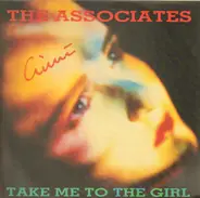 The Associates - Take Me To The Girl