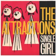 The Attractions - Single Girl
