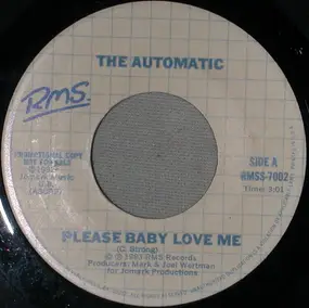 Automatic - Please Baby Love Me