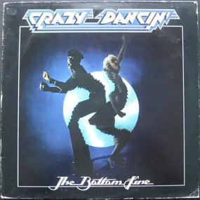 Bottom Line - Crazy Dancin'