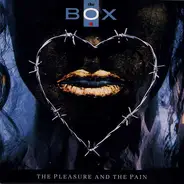 The Box - The Pleasure and the Pain