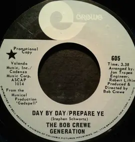 Bob Crewe Generation - Day By Day / Prepare Ye