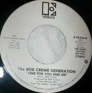 The Bob Crewe Generation - Time For You And Me