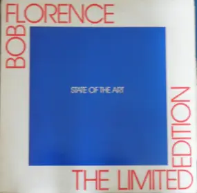 Bob Florence Limited Edition - State of the Art