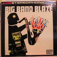 The Bob Freedman Orchestra - Big Band Blaze