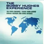 The Bobby Hughes Experience - The Piper Cherokee / Theme From Skidoo