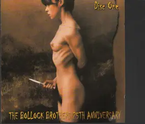 The Bollock Brothers - 25TH ANNIVERSARY