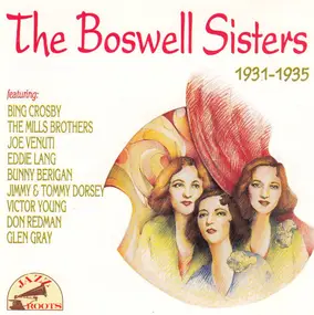 The Boswell Sisters - 1931-1935