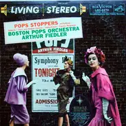 The Boston Pops Orchestra , Arthur Fiedler - Pops Stoppers
