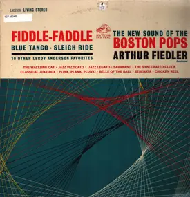 Boston Pops Orchestra - Fiddle-Faddle And Other Leroy Anderson Favorites