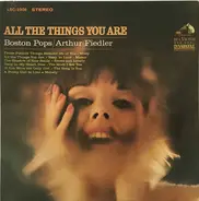 The Boston Pops Orchestra / Arthur Fiedler - All The Things You Are