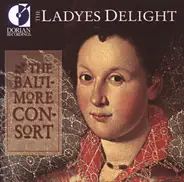 The Baltimore Consort - The Ladyes Delight