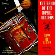 The Band Of The Royal Lancers - Days Of Glory