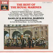 The Band Of H.M. Royal Marines (Royal Marines School Of Music) , Vivian Dunn , P.J. Neville - The Best Of The Royal Marines