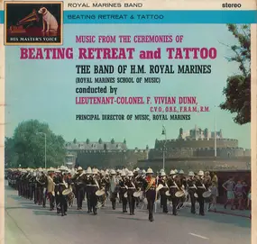 Band of H.M. Royal Marines - Music From The Ceremonies Of Beating Retreat And Tattoo