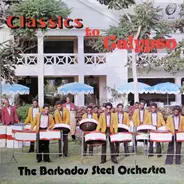 The Barbados Exotic Steel Orchestra - Classics To Calypso