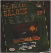 The Barrelhouse Six - Une Nuit Au Saloon