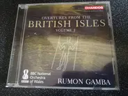 The BBC National Orchestra Of Wales , Rumon Gamba - Overtures From The British Isles, Volume 2