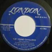 The Beverley Sisters - The Young Cavaliero
