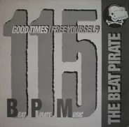 The Beat Pirate - Good Times (Free Yourself)