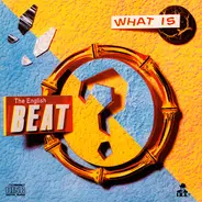 The Beat - What Is Beat?