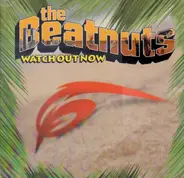 Beatnuts - Watch Out Now
