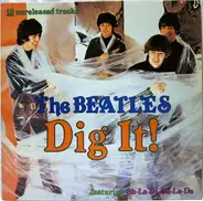 The Beatles - Dig It!