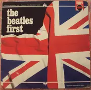 The Beatles - First