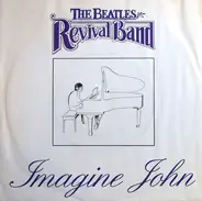 The Beatles Revival Band - Imagine John
