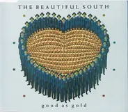 The Beautiful South - Good As Gold
