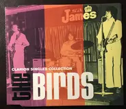 The Birds - Clarion Singles Collection