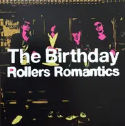 The Birthday - Rollers Romantics