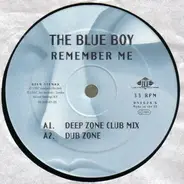 Blue Boy - Remember Me (Remixes)