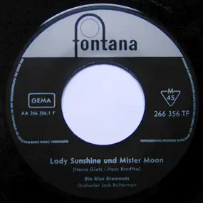 The Blue Diamonds - Lady Sunshine Und Mister Moon / Angelina, Laß Das Weinen