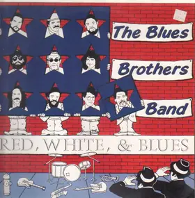 The Blues Brothers - Red, White & Blues