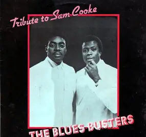 The Blues Busters - Tribute To Sam Cooke