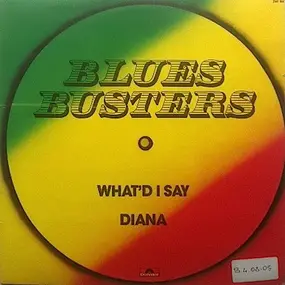 The Blues Busters - What'd I Say / Diana