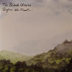 The Black Crowes - Before The Frost...Until The Freeze