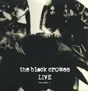 The Black Crowes - Live, Volume 1