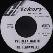 The Blackwells - I've Been Waitin'