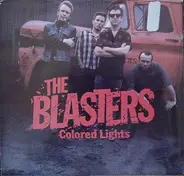 The Blasters - Colored Lights / Help You Dream
