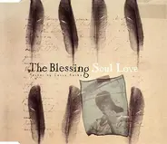 The Blessing Featuring Cutty Ranks - Soul Love