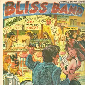 Bliss Band - Dinner with Raoul
