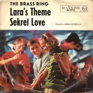 The Brass Ring - Lara's Theme / Sekret Love
