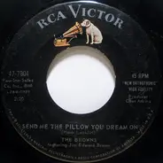 The Browns - Send Me The Pillow You Dream On
