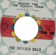 The Buffalo Bills - Waitin' For The Evening Train