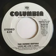 The Burns Sisters Band - Love Me Like A Man