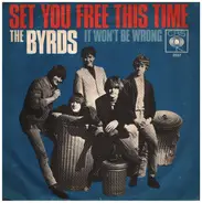 The Byrds - Set You Free This Time