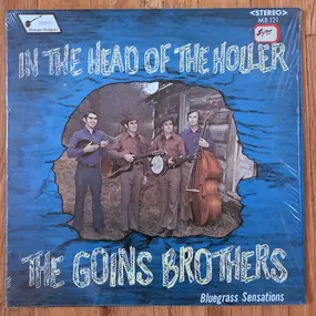 The Goins Brothers - In The Head Of The Holler